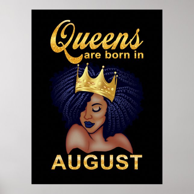 Póster Regalos de cumpleaños | Las Reinas Nacen En Agosto (Frente)