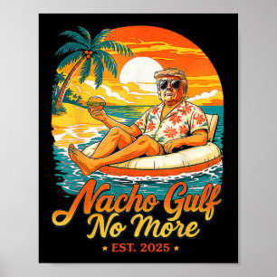Póster Regalos Divertidos Trump Nacho Golfo No Más Golfo 