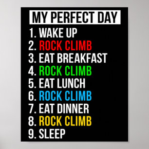 Póster Regalos para escaladores Mi día perfecto escalando