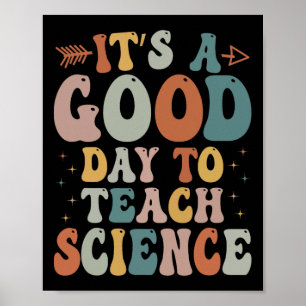 Póster Regalos para maestros de ciencias Es un buen día p