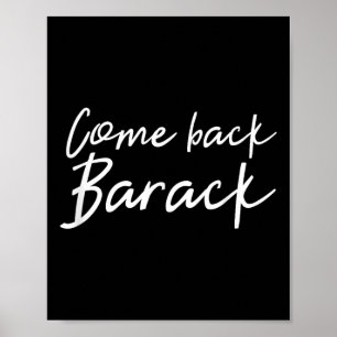 Póster Regresa Barack A La Camisa Que Extraño Al Presiden