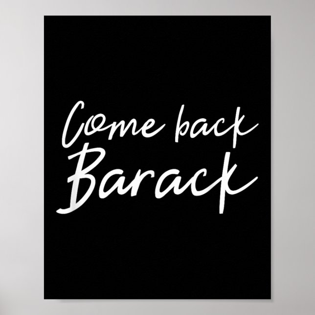 Póster Regresa Barack A La Camisa Que Extraño Al Presiden (Frente)
