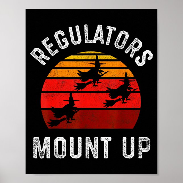 Póster Regulators Mount Up, Funny Halloween Witch  (Frente)