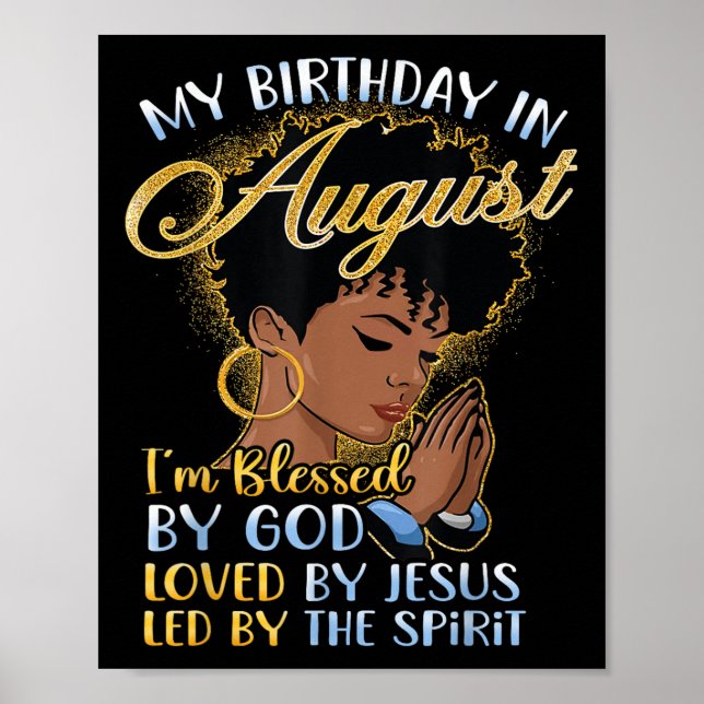 Póster Reina Africana Mi Cumpleaños En Agosto Bendecida P (Frente)