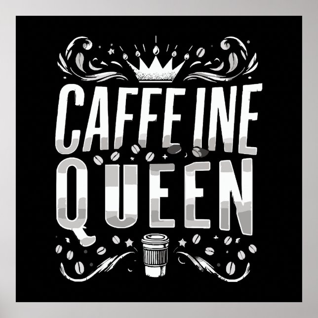 Póster reina de la cafeína (Frente)