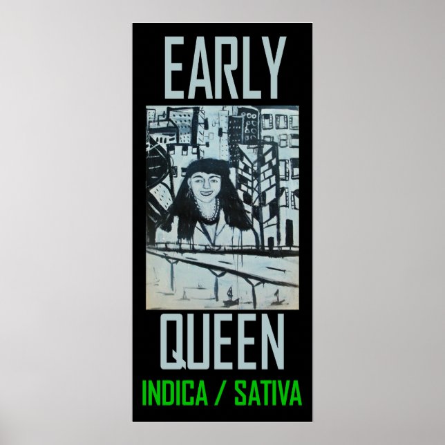 PÓSTER REINA TEMPRANA INDICA SATIVA (Frente)