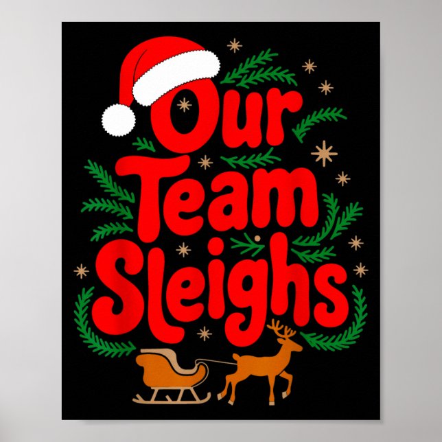 Póster Reindeers Santa's Workers Office Our Team Sleighs  (Frente)