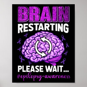 Póster Reinicio del cerebro Por Favor Espere Epilepsia Co