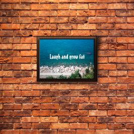 Póster Reírse y cultivar poster de proverbio gordo