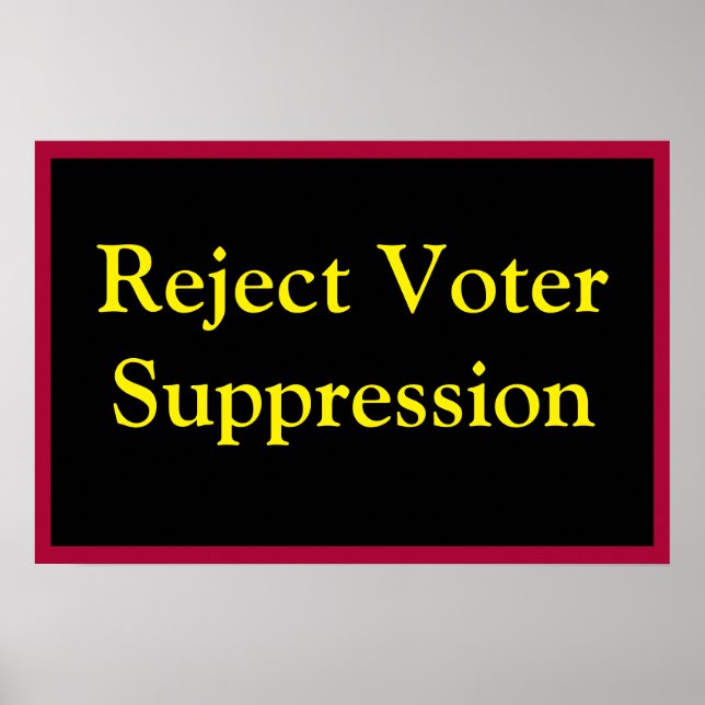 Póster Reject Voter Suppression (Frente)