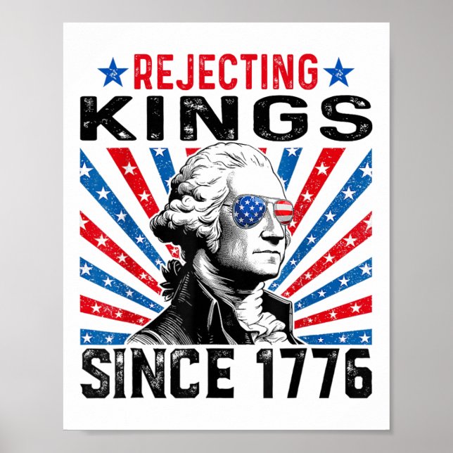 Póster Rejecting Kings Since 1776 Distressed Usa Flag Vin (Frente)