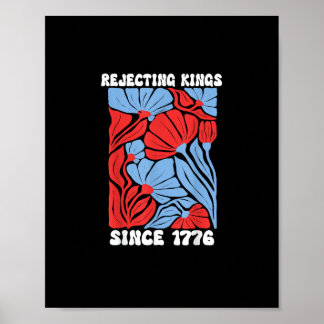 Póster Rejecting Kings Since 1776 No Kings In America Des