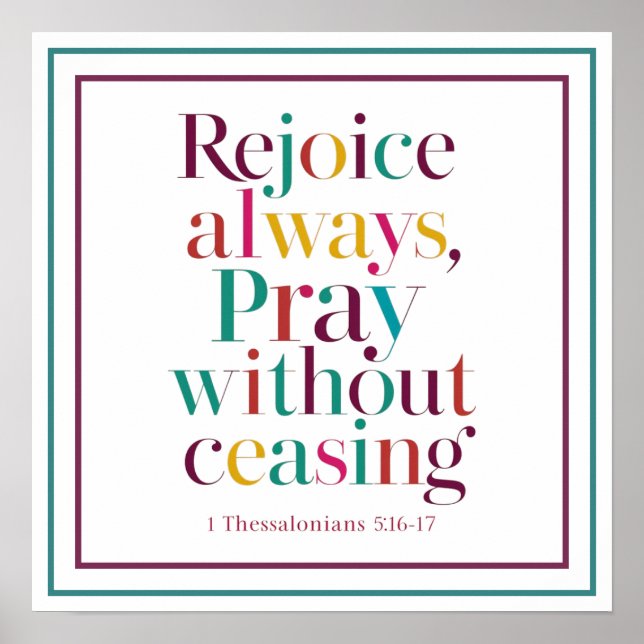 Póster Rejoice Always Pray Without Ceasing Bold (Frente)