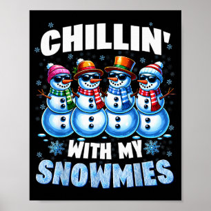 Póster Relajándome Con Mis Muñecos De Nieve Navidad Xmas 