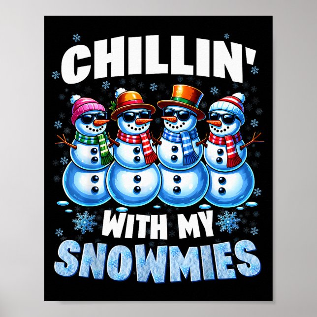 Póster Relajándome Con Mis Muñecos De Nieve Navidad Xmas  (Frente)