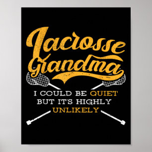 Póster Relájate, amo a la abuela Lacrosse diciendo que el