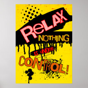 Póster Relájate, nada está bajo control