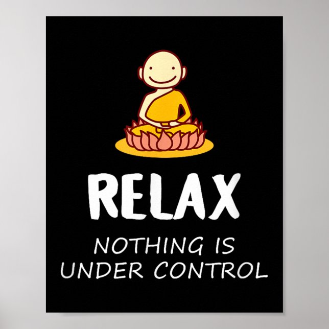Póster Relájate, Nada Está Bajo Control - Buda (Frente)