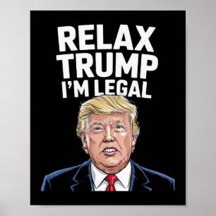 Póster Relájate Trump soy americano legal divertido