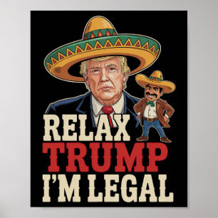 Póster Relájate, Trump, soy gracioso por la ley Cinco De
