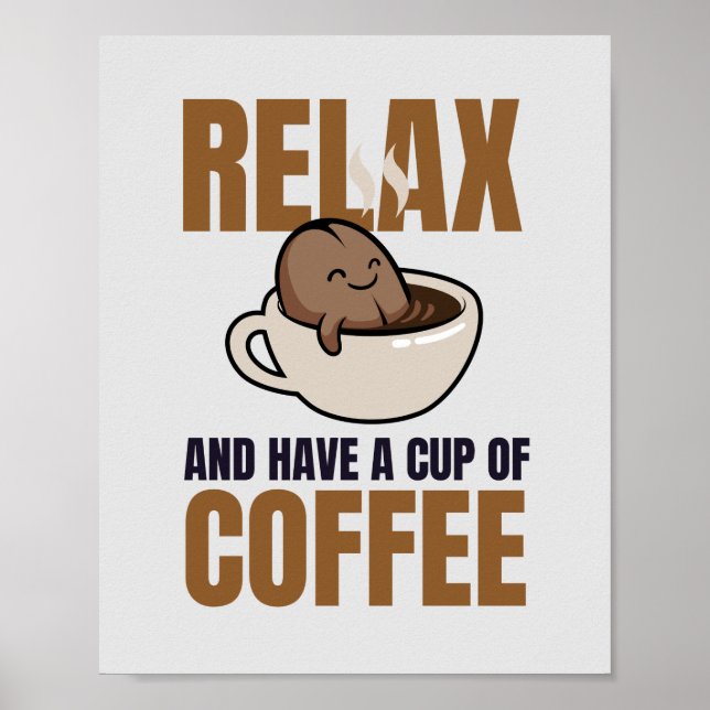 Póster Relájate y disfruta de una taza de café divertida (Frente)