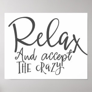 Póster Relaje y acepte el loco