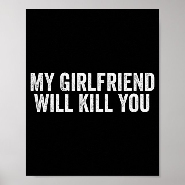 Póster Relationship Couples Cool Tee My Girlfriend Will K (Frente)