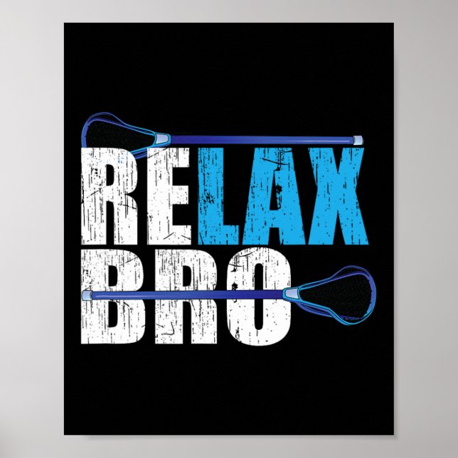 Póster Relax Bro Lacrosse Player Design (Frente)