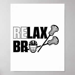 Póster Relax Bro Lacrosse Player Lax Adolescentes Hombres