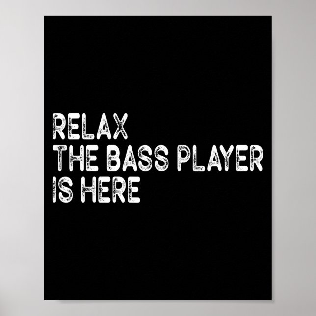 Póster Relax The B Player Is Here Retro Guitar Musician F (Frente)
