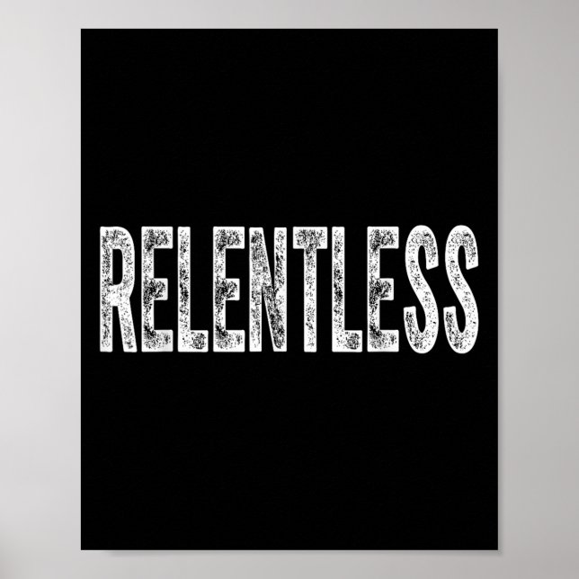 Póster Relentless Workout Motivation Shirt  (Frente)