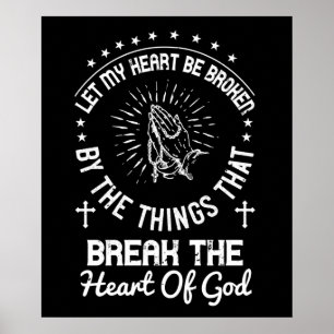 Póster Religión - Deja que mi corazón sea roto
