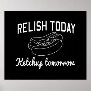 Póster Relish hoy, Ketchup mañana
