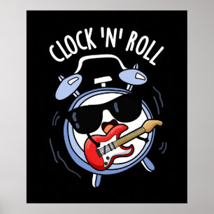 Póster Reloj Y Rollo Gracioso Rock Pun Dark BG