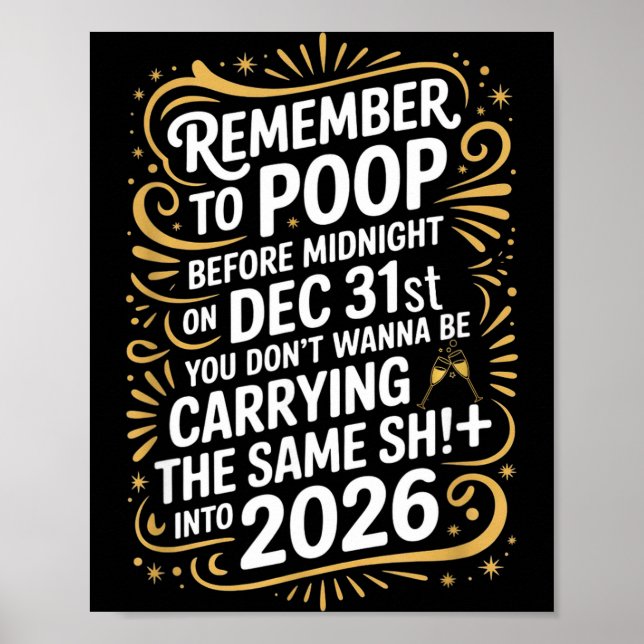 Póster Remember To Op Before Midnight Funny New Year Tee  (Frente)