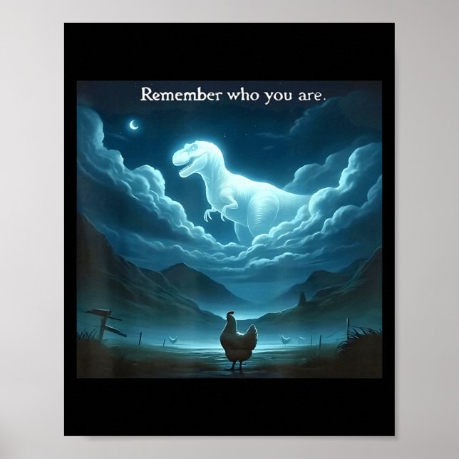 Póster Remember Who You Are Chicken  (Frente)