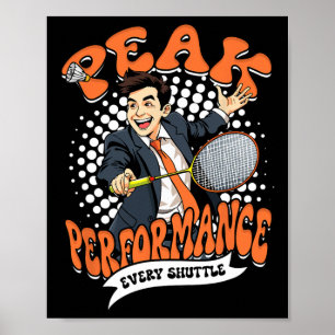 Póster Rendimiento máximo de Badminton cada lanzadera