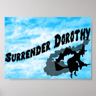 Póster Rendirse Poster Dorothy