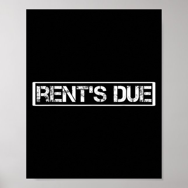 Póster Rents Due Shirt,funny New Year Rent Is Due Motivat (Frente)