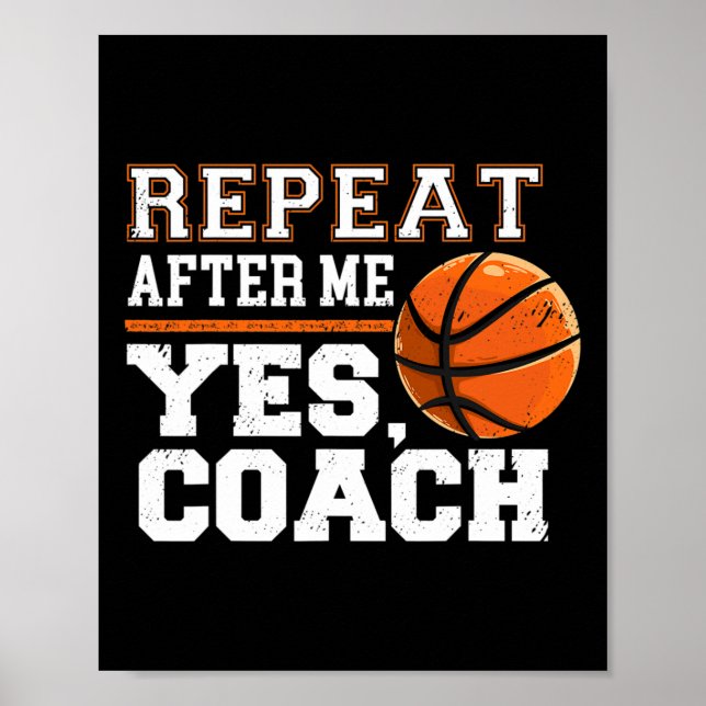 Póster Repeat After Me Yes Coach Sketll Trainer Coaching  (Frente)