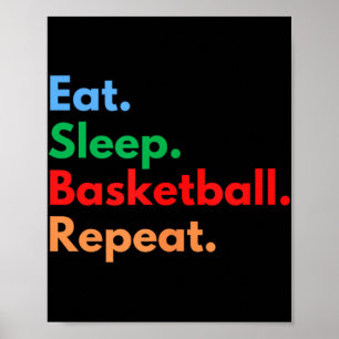 Póster Repetición De Básquetbol De Sueño Comido Para Los