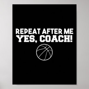Póster Repetir después de mí Sí Coach Basketball