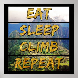 Póster Repetir escalada de sueño de descanso - Machu Picc