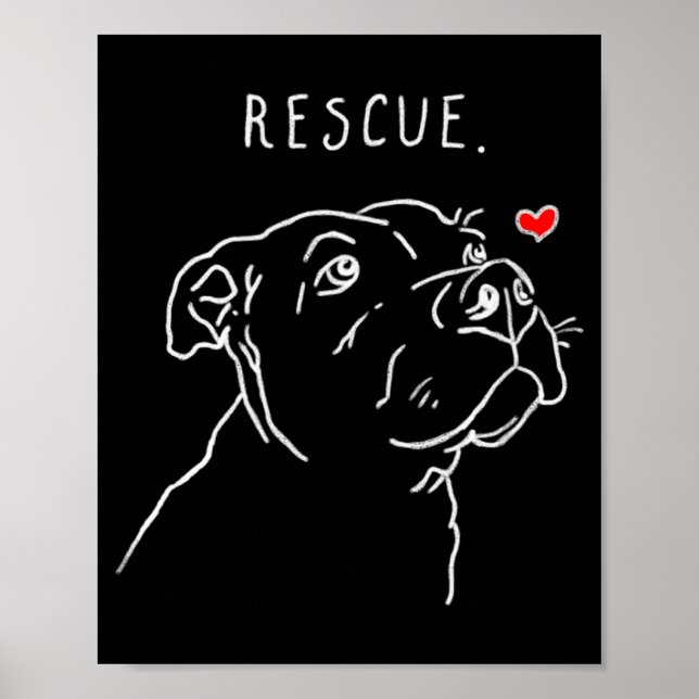 Póster Rescue Dog Tbull Drawing Rescue Mom Adopt Dont  (Frente)