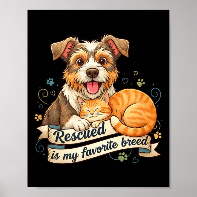 Póster Rescued Is My Favorite Breed Dog Cat Pet Adoption  (Frente)