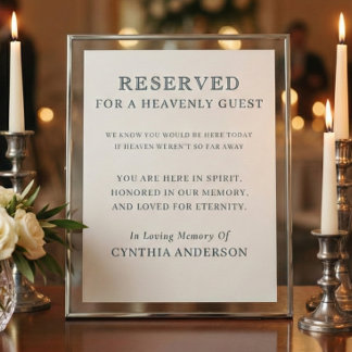 Póster Reserved for Heavenly Guest Wedding Memorial Sign