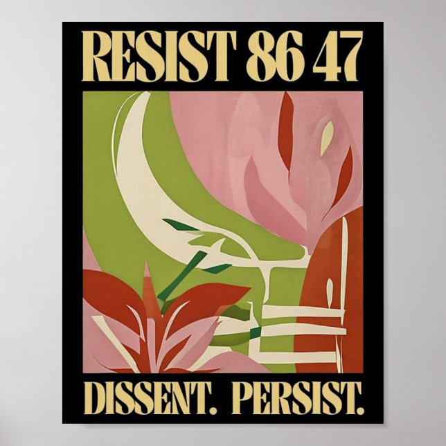 Póster Resist 8647 Disentimiento Persiste Femi Floral Ant (Frente)