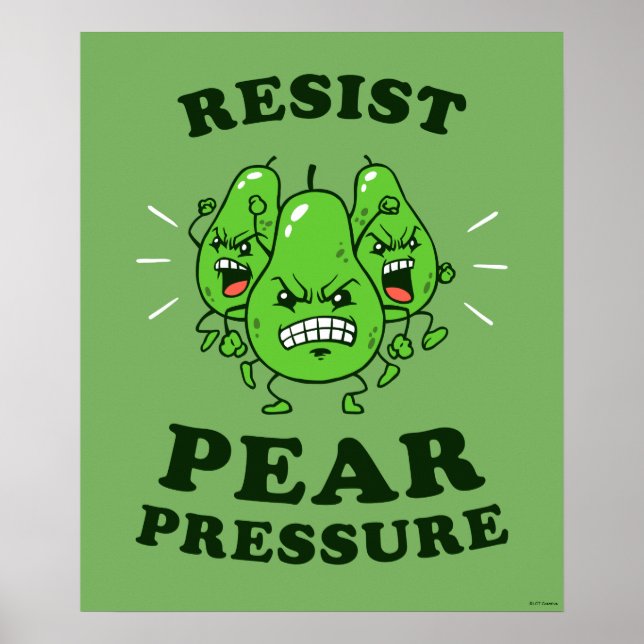Póster Resist Pear Pressure (Frente)