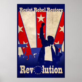 Póster Resist Rebel Restore Revolution Poster (Grande)
