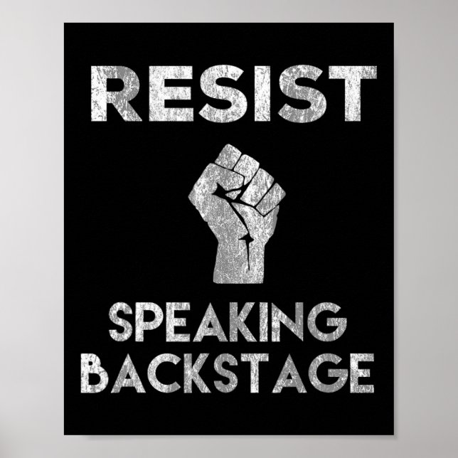 Póster Resist Speaking Byckstage Manager Crew Funny (Frente)